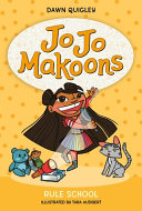 Image for "Jo Jo Makoons: Rule School"