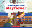 Image for "If You Were a Kid on the Mayflower (If You Were a Kid) (Library Edition)"