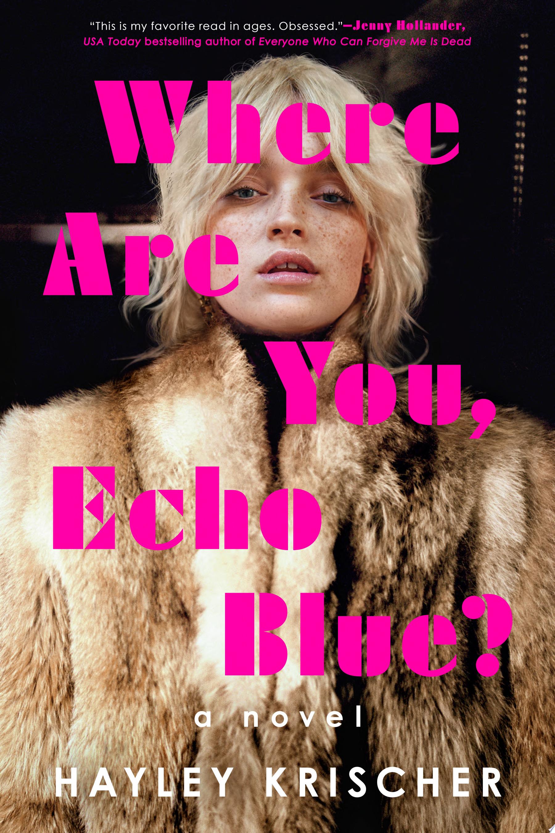 Image for "Where Are You, Echo Blue?"