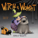 Image for "Witch &amp; Wombat"