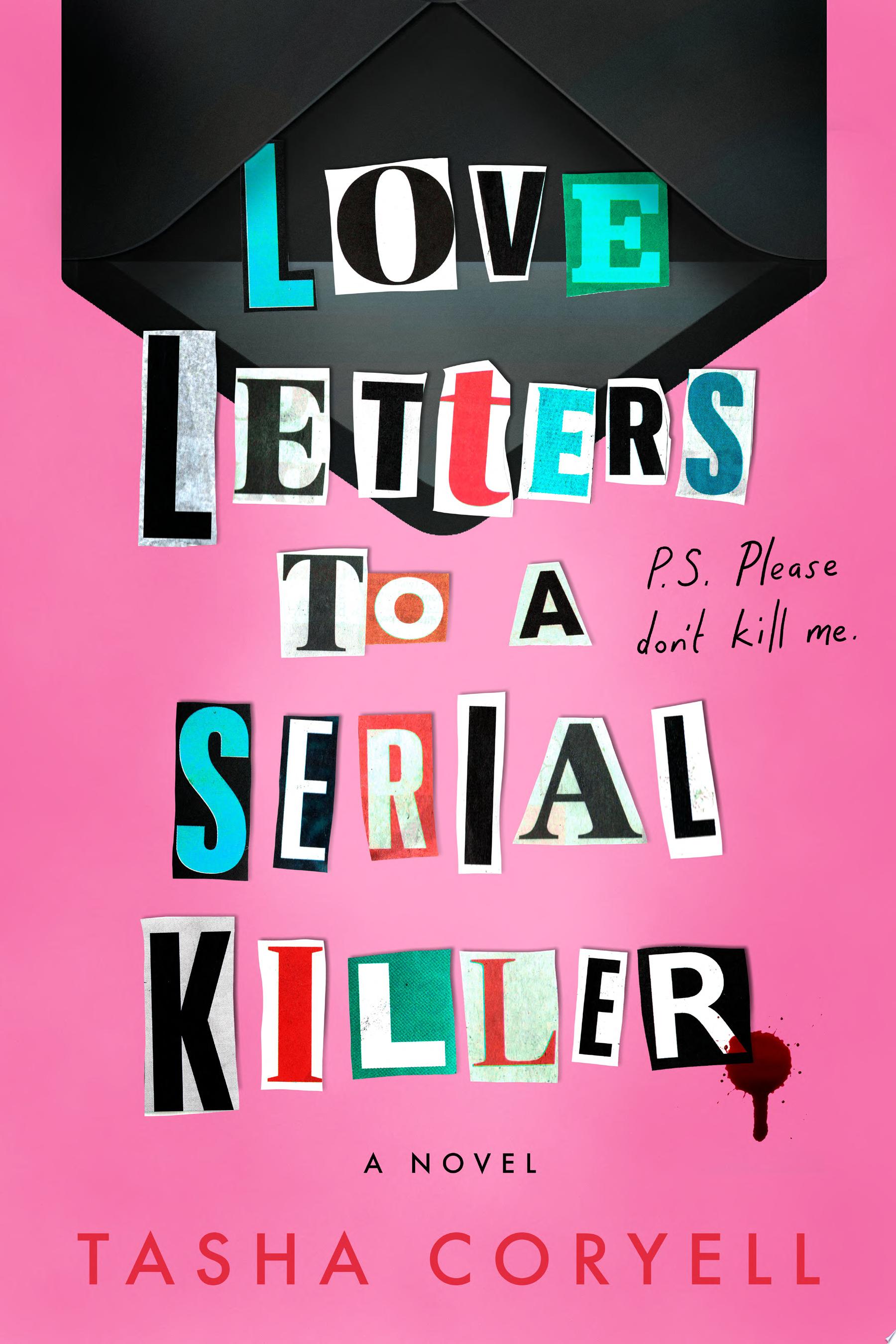 Image for "Love Letters to a Serial Killer"