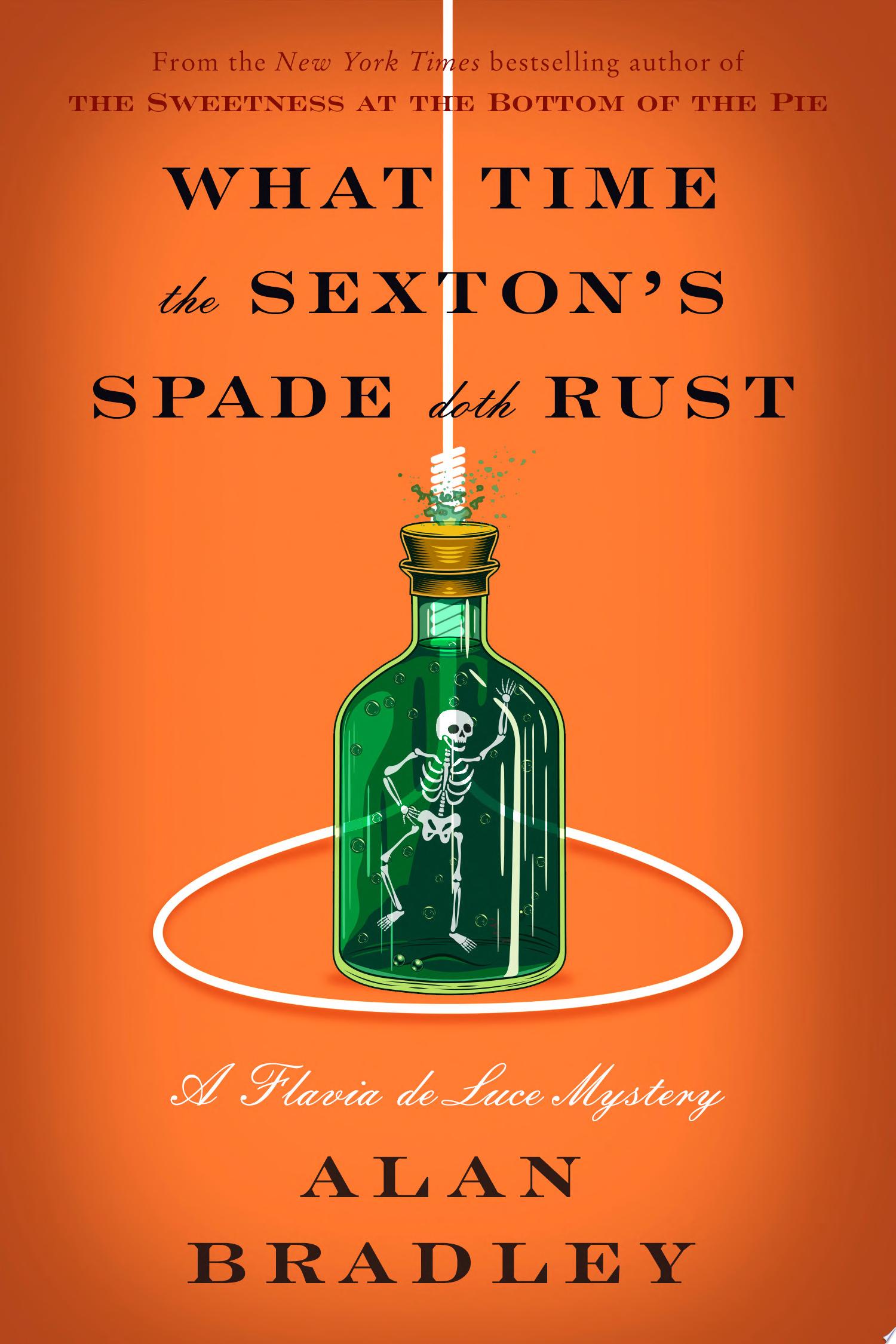 Image for "What Time the Sexton&#039;s Spade Doth Rust"