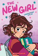 Image for "The New Girl: a Graphic Novel (the New Girl #1)"