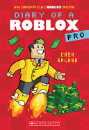 Image for "Cash Splash (Diary of a Roblox Pro #7: An Afk Book)"