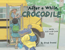 Image for "After a While, Crocodile"